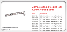 Compression Plates and Lock 4.5mm Proximal Tibia