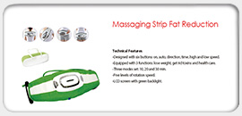 Massaging Strip Fat Reduction