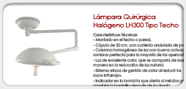 Lámpara Quirúrgica Halógeno LH300 Tipo Techo