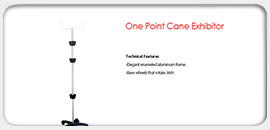 One Point Cane Exhibitor